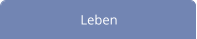 Leben